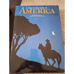 1986 A DAY IN THE LIFE OF AMERICA HARDCOVER BOOK -‎ GREAT PHOTOS - I 870